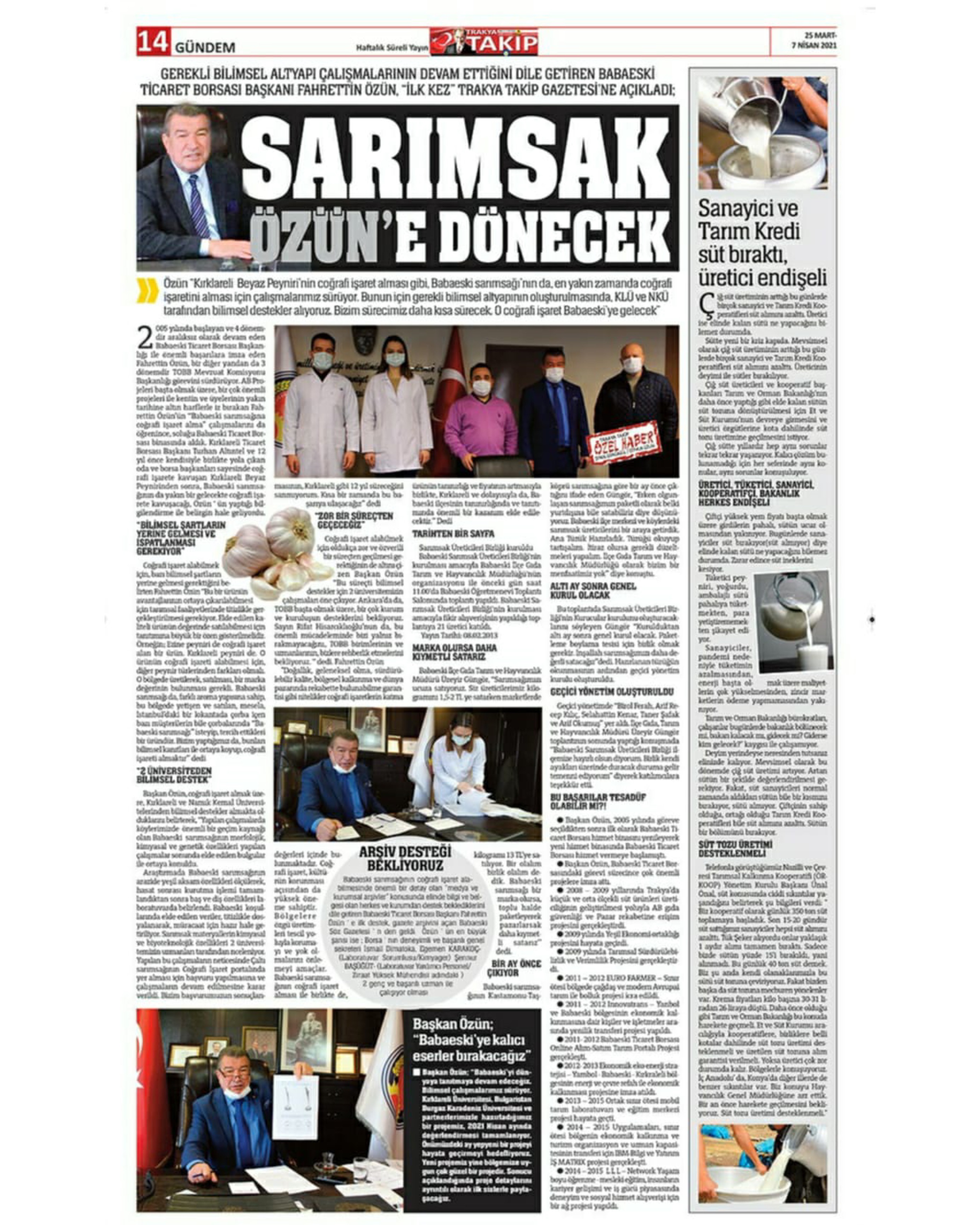 Sarımsak Özün’e Dönecek 