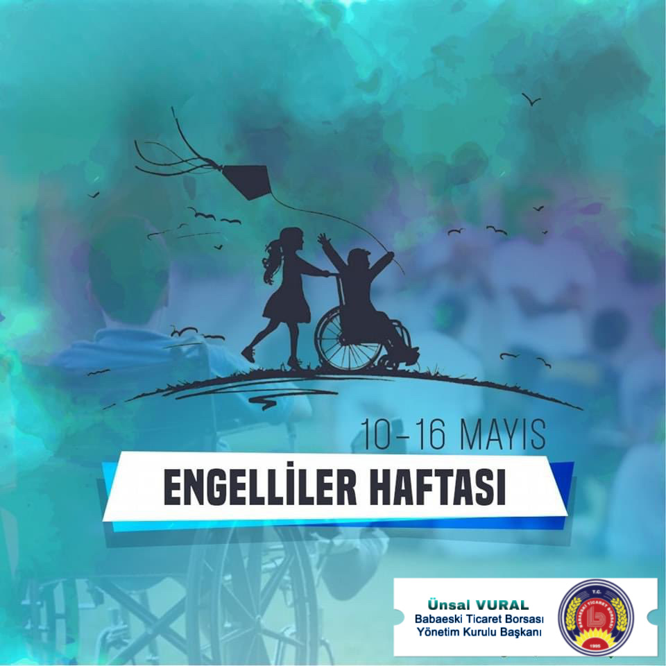 10-16 Mayıs Engelliler Haftası