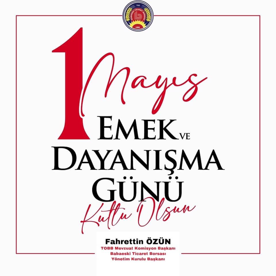 1 Mayıs Emek ve Dayanışma Günü Kutlu Olsun