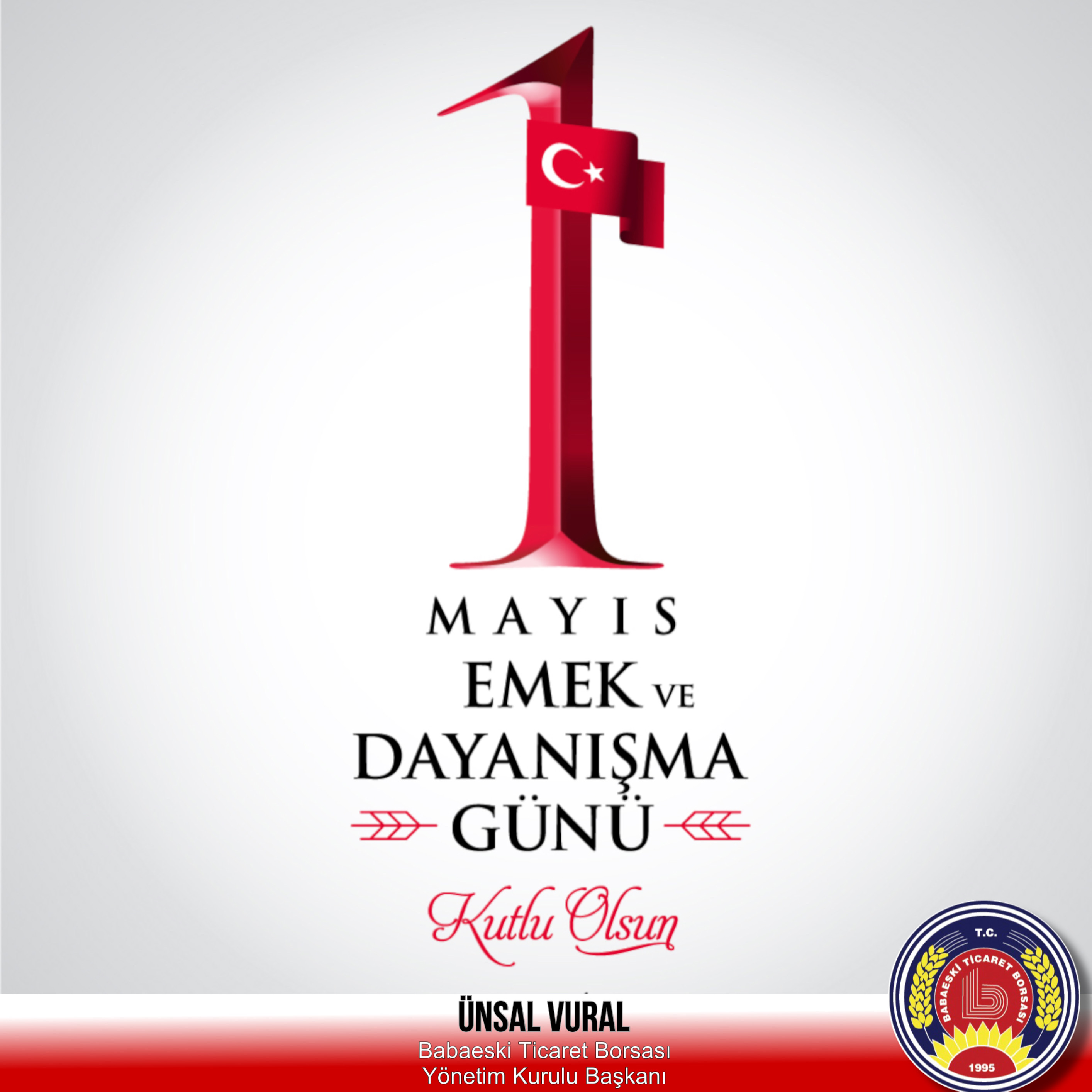 Emek ve Dayanışma Günü Kutlu Olsun 