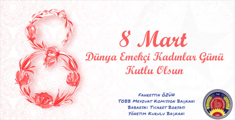 8 Mart Dünya Emekçi Kadınlar Günü