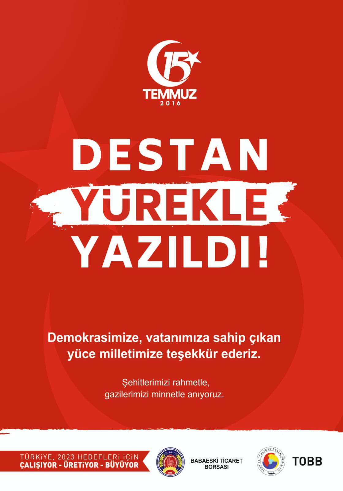 15 Temmuz Demokrasi Şehitlerimizi Minnetle Anıyoruz 