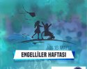 10-16 Mayıs Engelliler Haftası