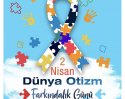 Otizm Farkındalık Günü
