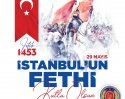 İstanbul’un Fethi Kutlu Olsun 